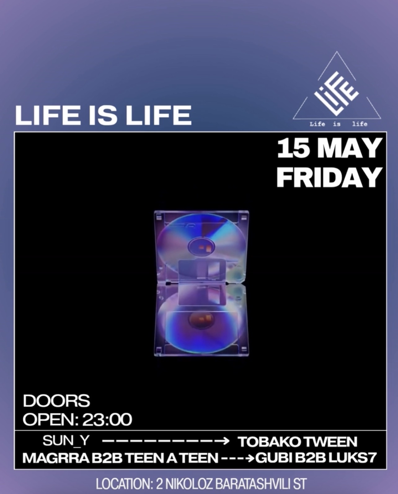LIFE IS LIFE