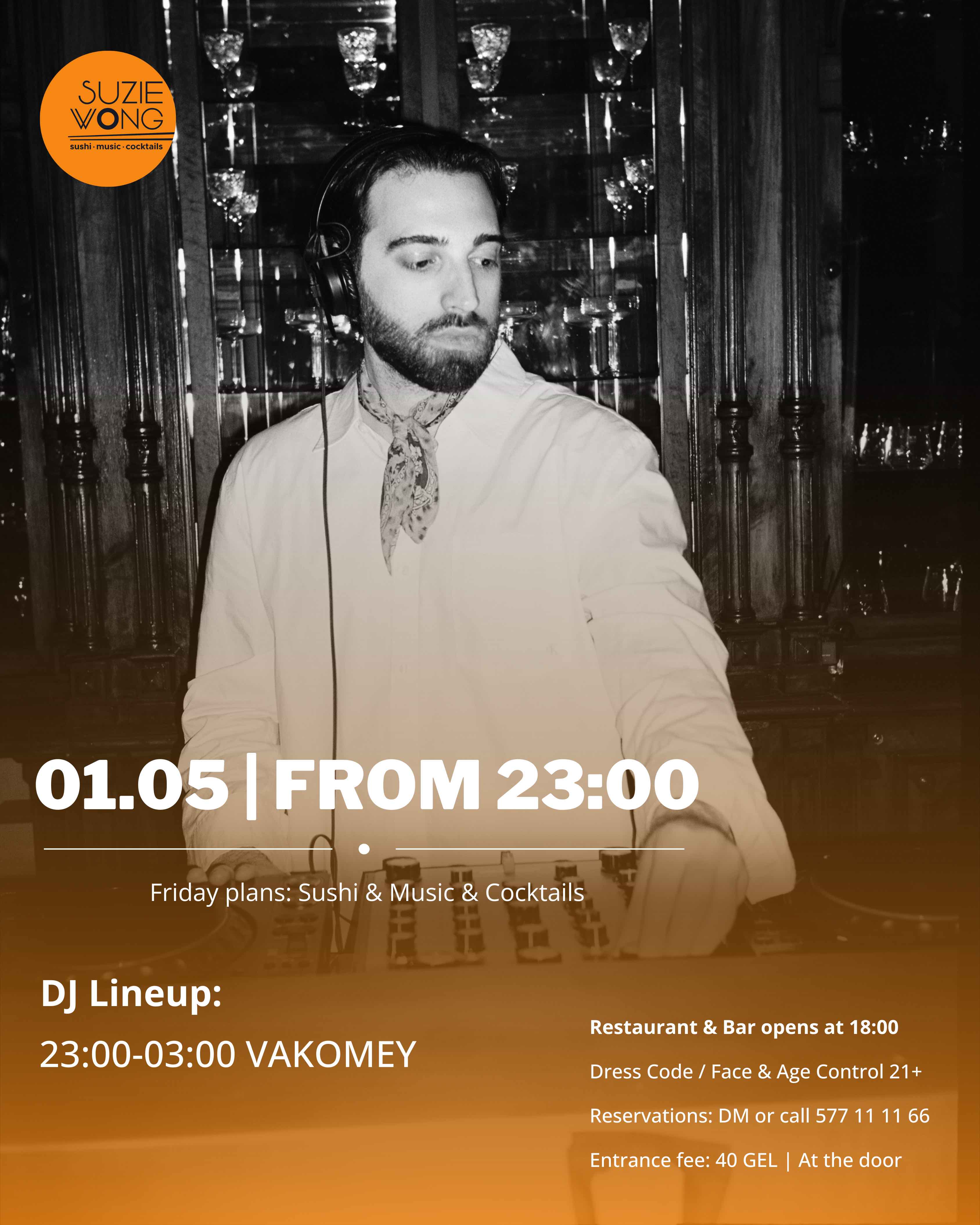 Vakomey at Suzie Wong