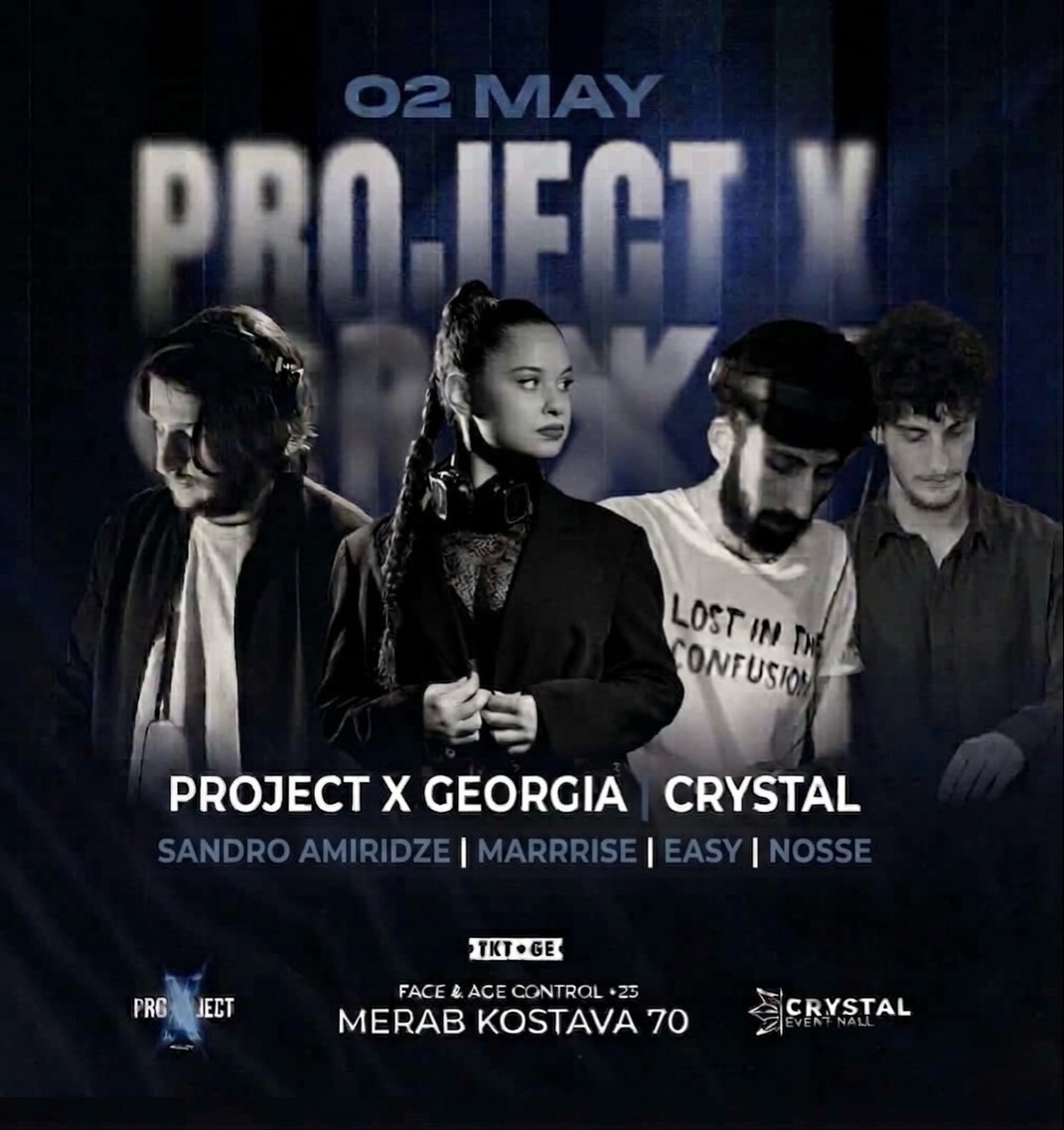 02 May | Project X Georgia x Crystal Event Hall