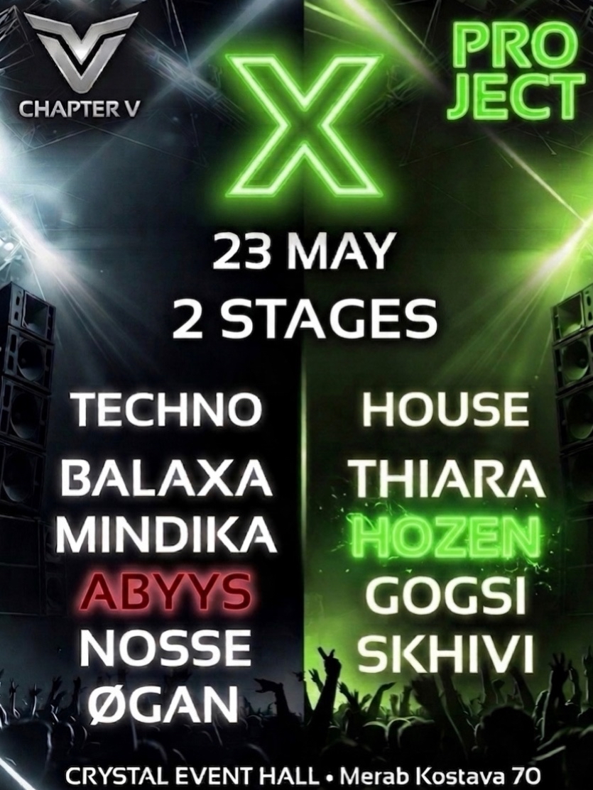 23 May | House and Techno by Project X Georgia & Chapter V at Crystal